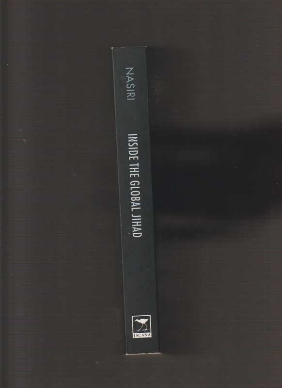 Inside The Global Jihad Omar Nasiri war history spy intelligence informer true story CIA