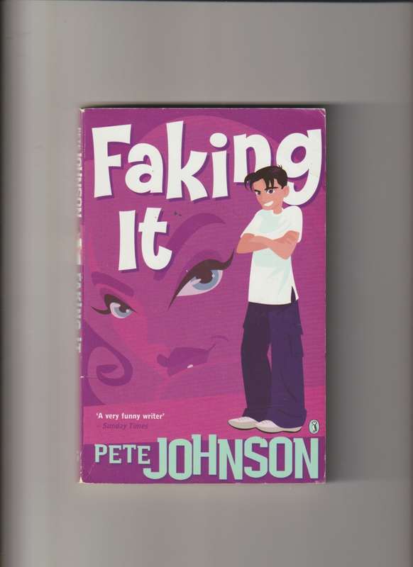 Faking It by Pete Johnson paperback book teen girls young adults funny laughter