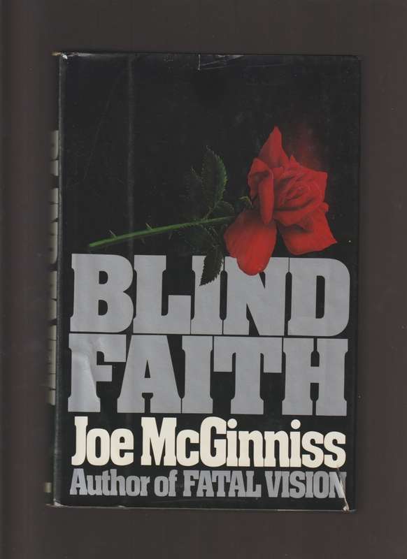 Blind Faith by Joe McGinniss book true crime mystery history law thriller murder
