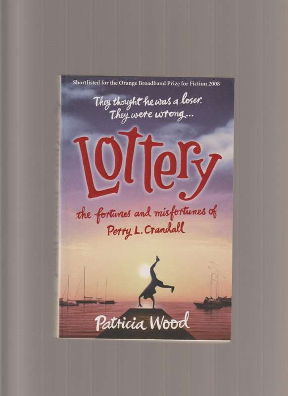 Lottery The Fortunes & misfortunes of Perry L Crandall book humor laughter winnings prize 12 Million