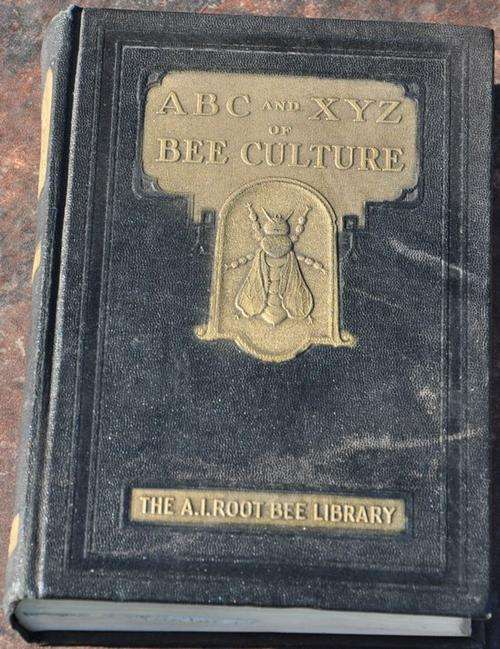 ABC AND XYZ OF BEE CULTURE