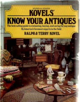Kovels' Know Your Antiques