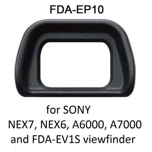 FDA-EP-10 Eyecup Viewfinder Eyepiece Cup for SONY NEX7, NEX6, A6000, A7000, and FDA-EV1S viewfinder