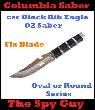 csr Black Rib Eagle O2 Saber Fix Blade with Oval or Round Handle Steel Full Tang