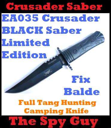 EA035 Crusader BLACK Saber Limited Edition Fix Balde Full Tang Hunting Camping Knife