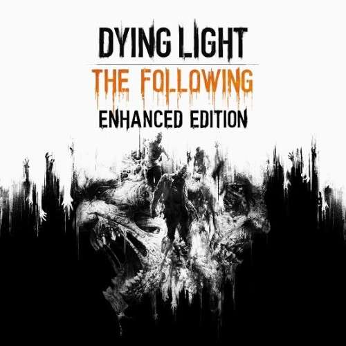 Dying Light: The Following - Enhanced Edition