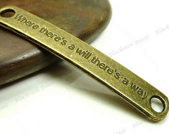 INFINITY BRACELET CHARM CONNECTORS - ANTIQUE BRONZE - SIDEWAYS - " WHERE THERE'S A WILL"