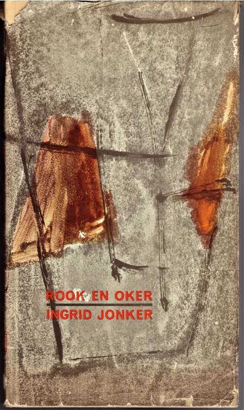 INGRID JONKER se Rook en Oker (UITERS SKAARS EN `N VERSAMELAARSTUK BY UITSTEK )