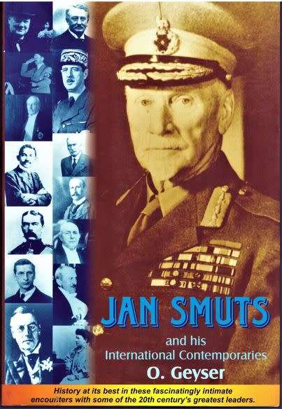 JAN SMUTS and his International Contemporaries (Pres. Copy Signed by Author).