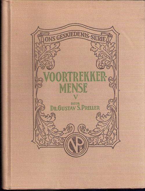 VOORTREKKERMENSE (V) DAGBOEK-VERSLAG VAN KONGELA:  Behrens Dagboek.