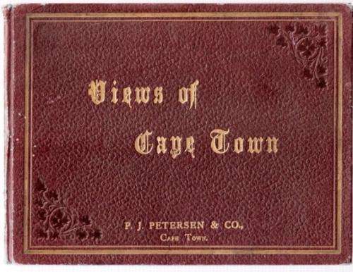 Photographic View Album of Cape Town. Cape Town: P. J. Petersen & Co. First Edition 1899?. VERY RARE