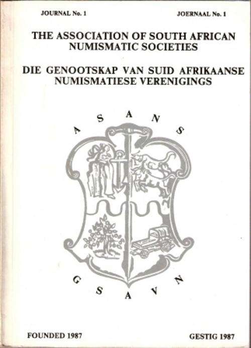 S A NUMISMATIC  JOURNAL NO.1 - S A NUMISMATIESE JOERNAAL NO. 1