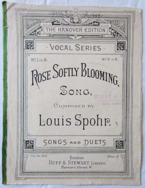 Rose Softly Blooming - Composed by Louis Spohr - Sheet Music for Songs and Duets - Early 1900`s