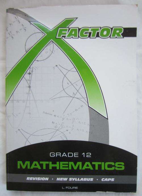 X Factor: Grade 12 Mathematics
