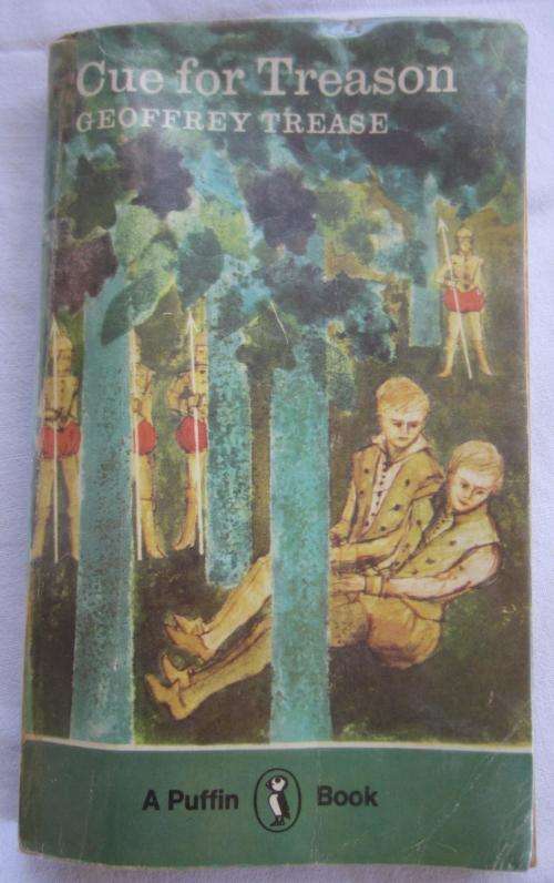 CUE FOR TREASON - Geoffrey Trease - 1975 - PB (Puffin Books)
