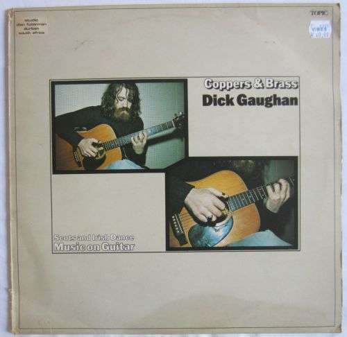 DICK GAUGHAN - Coppers & Brass - 1977 - 12TS315 - Vinyl LP Record - VG / VG