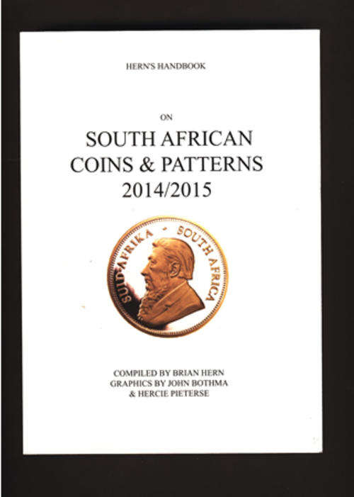 New 2014/2015 Herns Handbook on South African Coins & Patterns