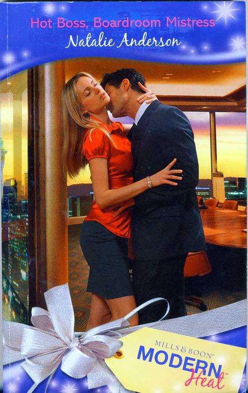 Hot Boss, Boardroom Mistress - Mills & Boon
