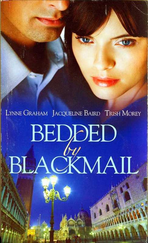 Bedded By Blackmail - 3-in-1 - Mills & Boon