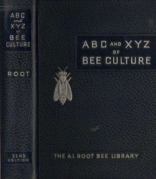 ABC and XYZ of BEE CULTURE ~ The A.I. Root Bee Library 1962