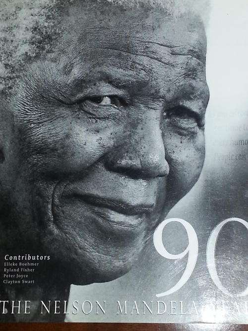 90 ~ THE NELSON MANDELA YEARS