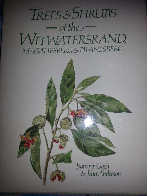 !! Signed by both Author's !! Trees & Shrubs of the Witwatersrand.