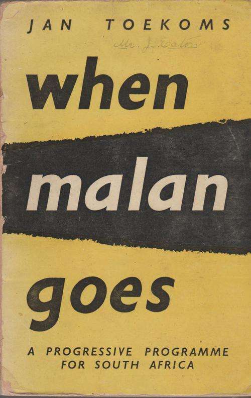 WHEN MALAN GOES - JAN TOEKOMS - 1953