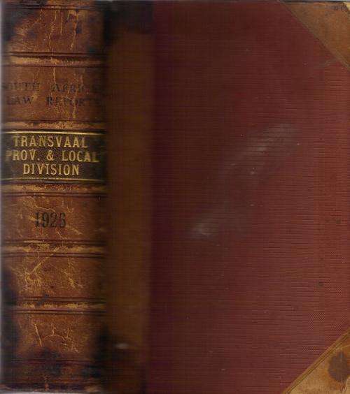 *1926* South African Law Reports - Transvaal Prov. & Local Division