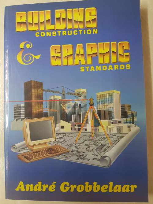 Building Construction & Graphic Standards. By Andre Grobbelaar. Large S/C