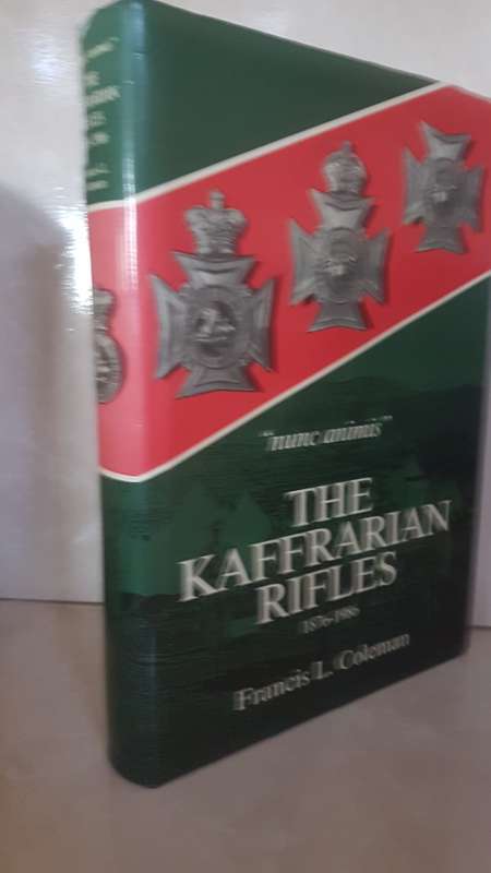 Limited 60/100 signed Edition. THE KAFFRARIAN RIFLES."Nunc Animis"