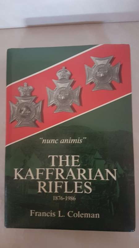 Limited 60/100 signed Edition. THE KAFFRARIAN RIFLES."Nunc Animis"