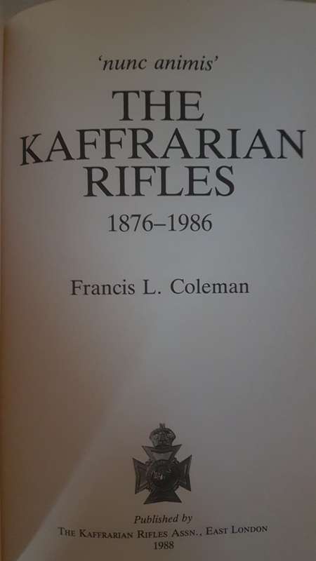 Limited 60/100 signed Edition. THE KAFFRARIAN RIFLES."Nunc Animis"