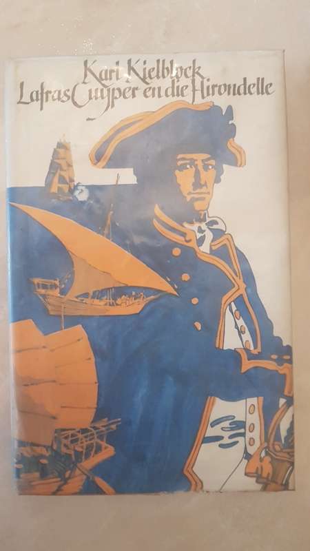 Lafras Cuyper ; In die Britse Lokval - In Frankryk - en die Hirondelle. Karl Kielblock