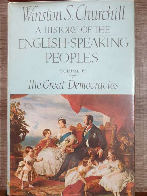 Winston S. Churchill. History of the English-Speaking Peoples. 4 Volumes