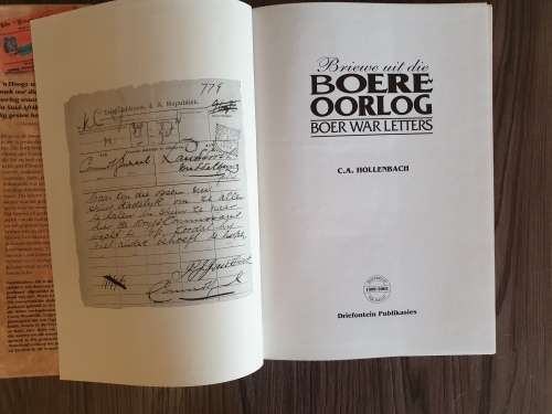 Briewe uit die BOERE ~ OORLOG. Persoonlike en Seldsame Dokumente rondom die Vryheidstryd 1899 - 1902