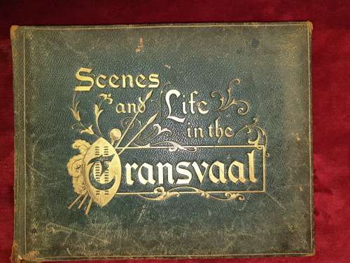 **RARE** Scenes and Life in the Transvaal. {1890}