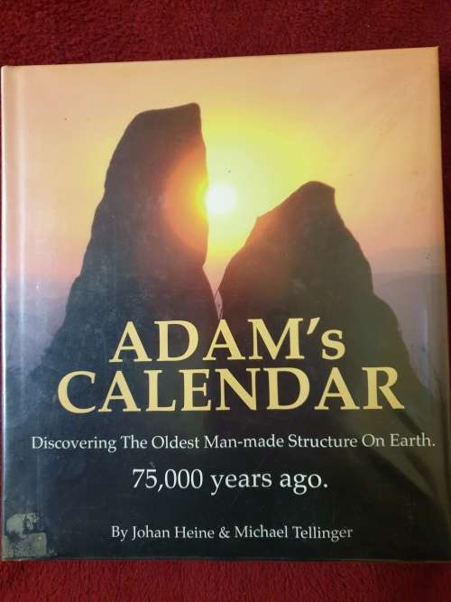 ADAM's CALENDAR - By Johan Heine & Michael Tellinger