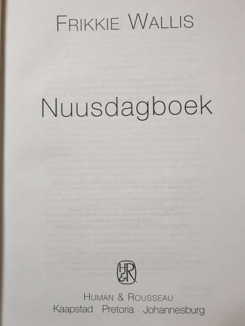 NUUSDAGBOEK - Feite en Fratse oor 1000 Jaar. Frikkie Wallis