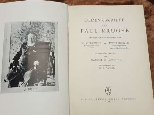 Die Gedenkskrifte van Paul Kruger - H.C. Bredell & Piet Grobler. **1947**
