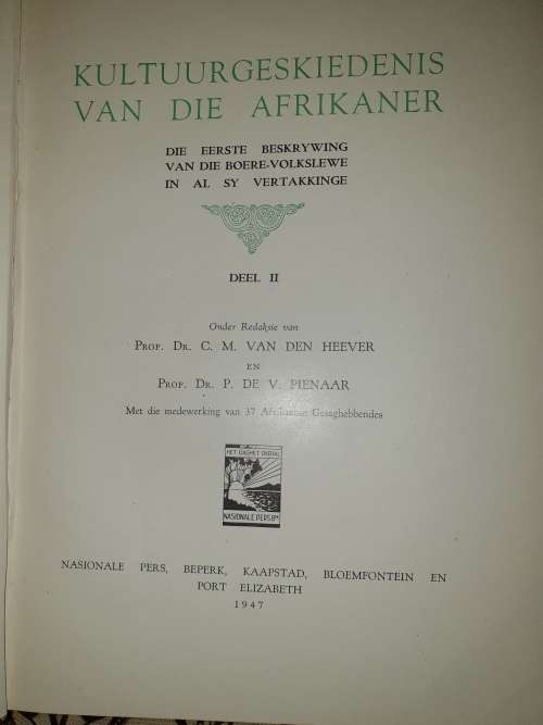 Kultuurgeskiedenis van die Afrikaner. Volledig in 3 Volumes. A4 grootte, swaar stel.