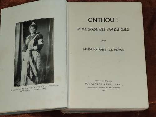 ONTHOU! In die Skaduwee van die Galg - Deur Hendrina Rabie v.d. Merwe (Anglo-Boere-Oorlog)