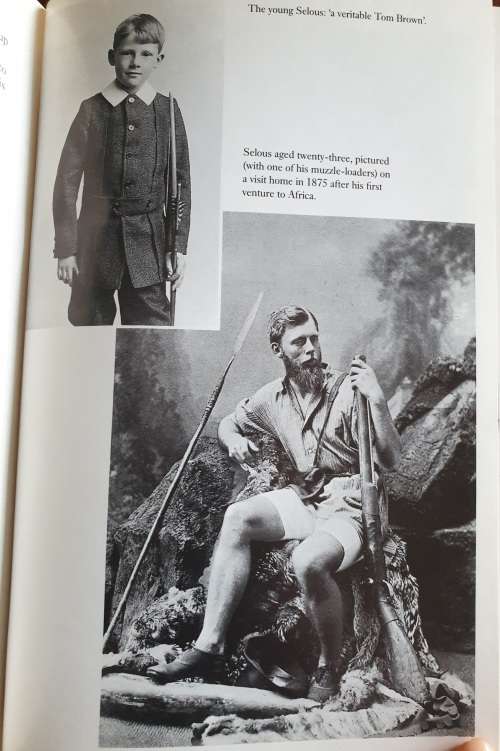 THE MIGHTY NIMROD - A Life of F.C. Selous, African Hunter and Adventurer 1851 - 1917 S. Taylor