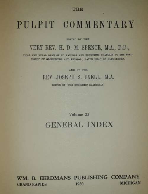 THE PULPIT COMMENTARY - Complete 23 Vol. Set / 1950`s / Spence & Exell