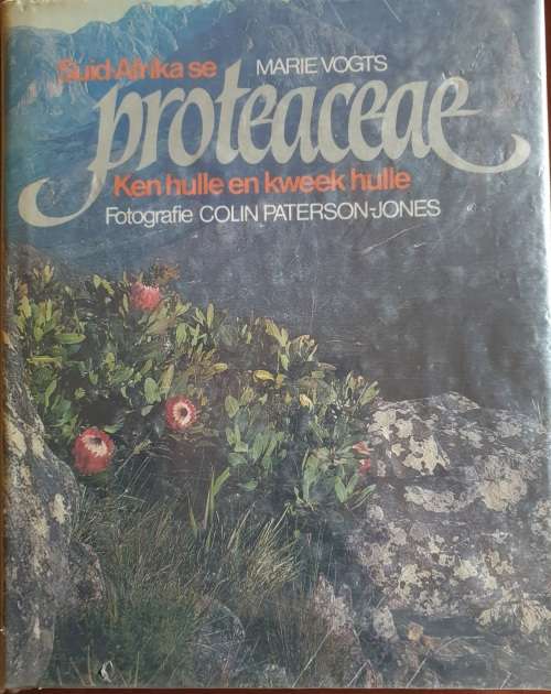 Suid Afrika se PROTEACEAE - Marie Vogts.