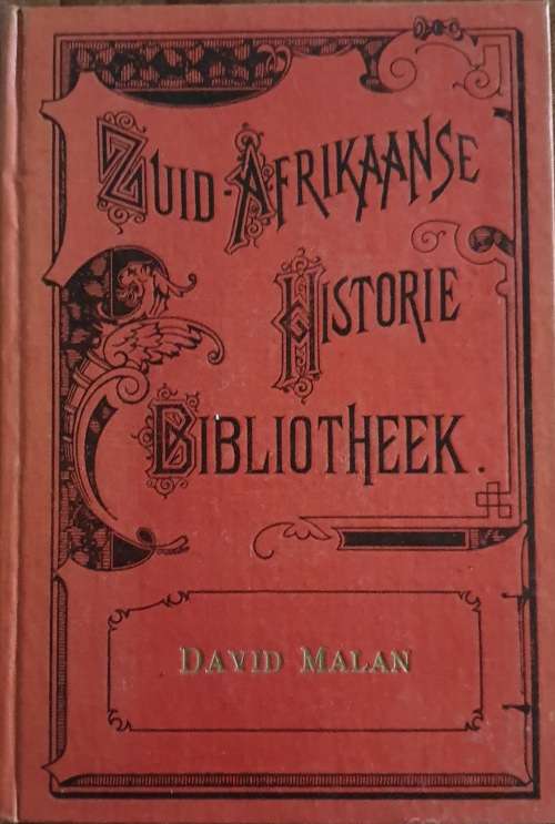 * 1917* David Malan, Een Verhaal uit de Groot Trek. D`Arbez.