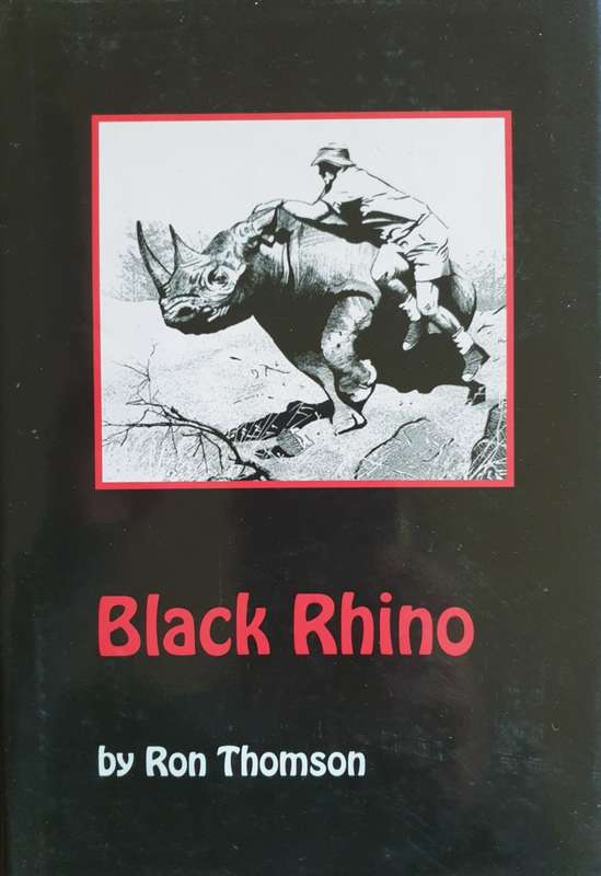 Mahohboh & Black Rhino. Both signed, Ron Thomson