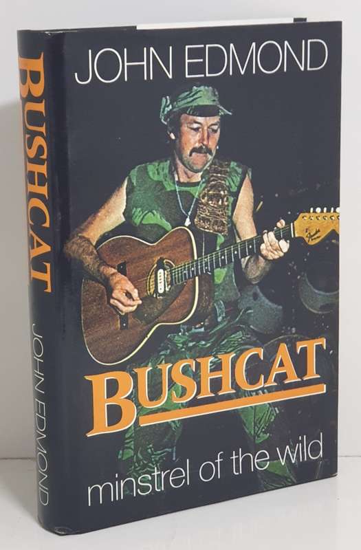 *Signed* Bushcat - John Edmond. Minstrel of the Wild.