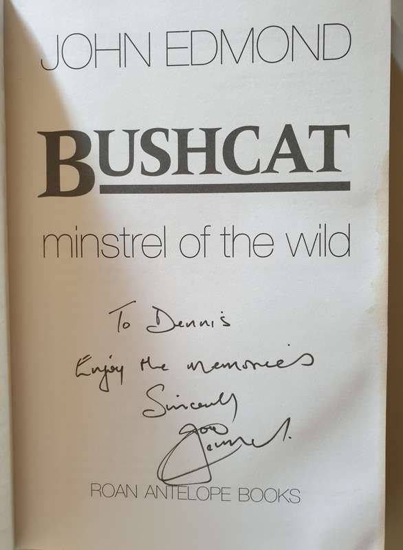 *Signed* Bushcat - John Edmond. Minstrel of the Wild.