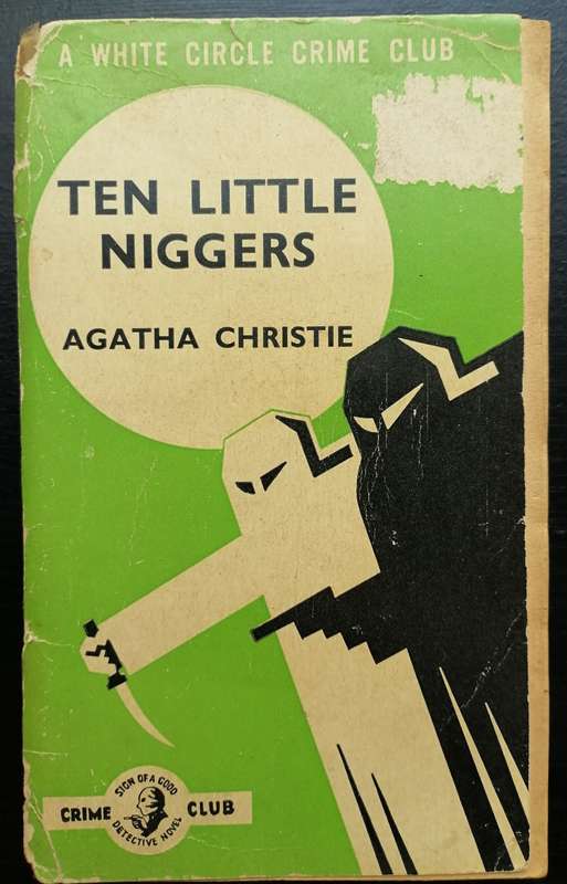Ten Little Niggers - Agatha Christie (Crime Club P/B)