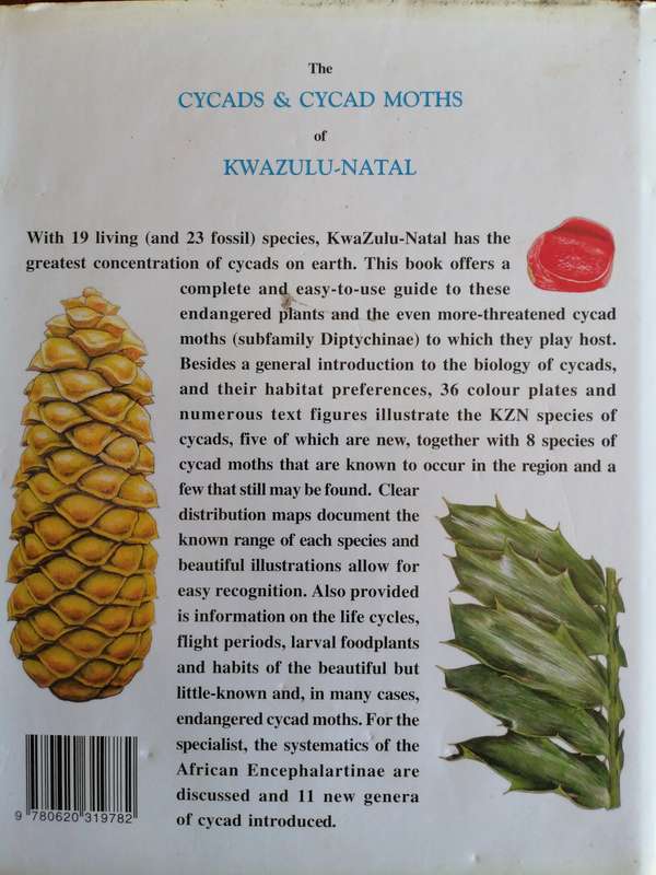 The Cycads & Cycad Moths of Kwazulu-Natal. Michael R. Cooper & Douglas Goode
